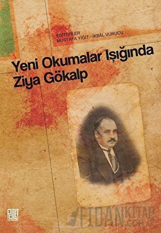 Yeni Okumalar Işığında Ziya Gökalp