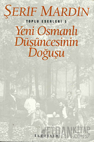 Yeni Osmanlı Düşüncesinin Doğuşu