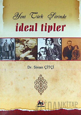 Yeni Türk Şiirinde İdeal Tipler