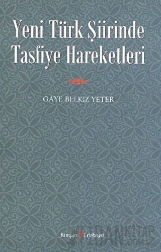 Yeni Türk Şiirinde Tasfiye Hareketleri