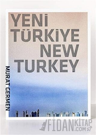 Yeni Türkiye - New Turkey (Ciltli)