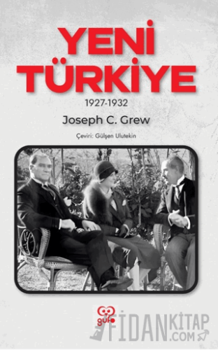 Yeni Türkiye Joseph C. Grew