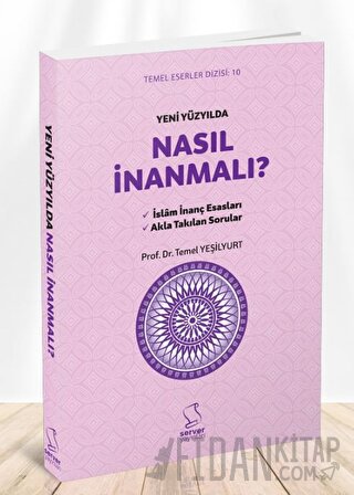 Yeni Yüzyılda Nasıl İnanmalı