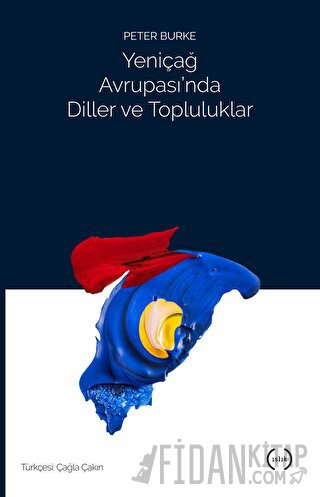 Yeniçağ Avrupası’nda Diller ve Topluluklar