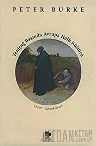 Yeniçağ Başında Avrupa Halk Kültürü Peter Burke