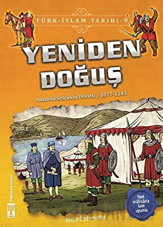 Yeniden Doğuş / Türk - İslam Tarihi 9