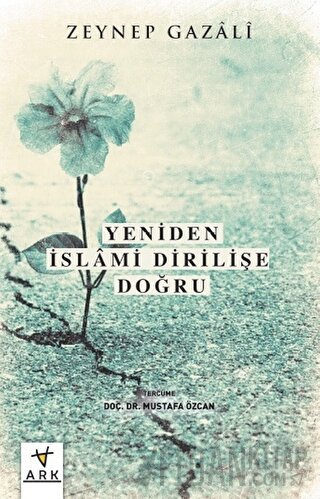 Yeniden İslami Dirilişe Doğru