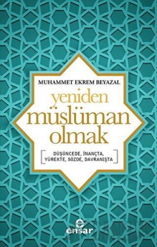 Yeniden Müslüman Olmak