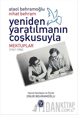 Yeniden Yaratılmanın Coşkusuyla