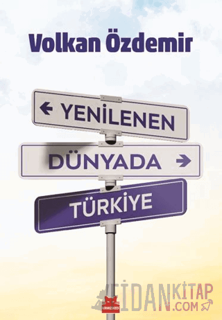Yenilenen Dünyada Türkiye