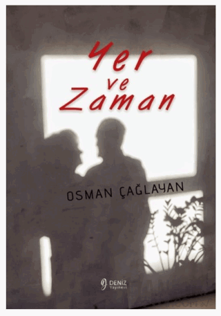 Yer ve Zaman Osman Çağlayan