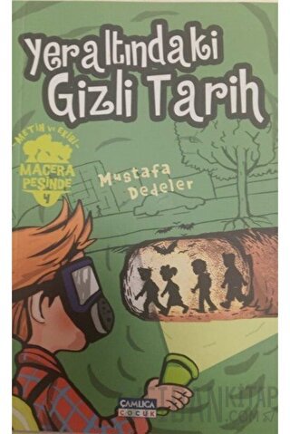 Yeraltındaki Gizli Tarih - Metin ve Ekibi Macera Peşinde 4