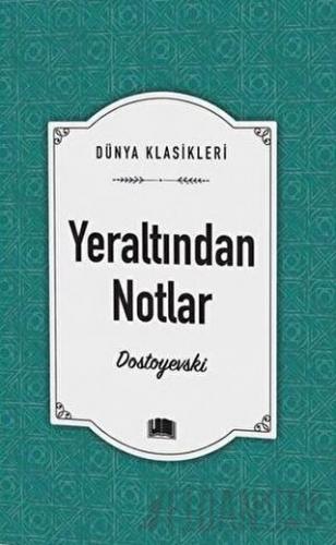 Yeraltından Notlar