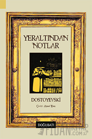 Yeraltından Notlar