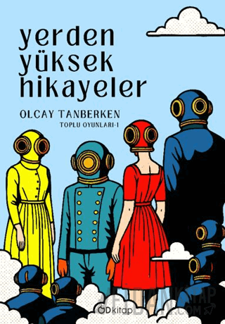 Yerden Yüksek Hikayeler Olcay Tanberken