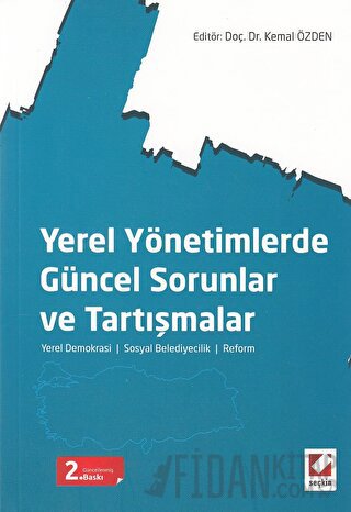Yerel Yönetimlerde Güncel Sorunlar ve Tartışmalar