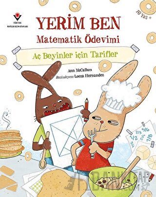 Yerim Ben Matematik Ödevimi - Aç Beyinler İçin Tarifler