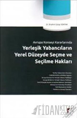 Yerleşik Yabancıların Yerel Düzeyde Seçme ve Seçilme Hakları