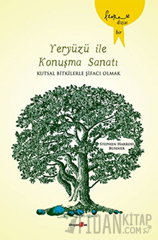 Yeryüzü ile Konuşma Sanatı