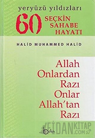 Yeryüzü Yıldızları - 60 Seçkin Sahabe Hayatı (1. Hamur) (Ciltli)