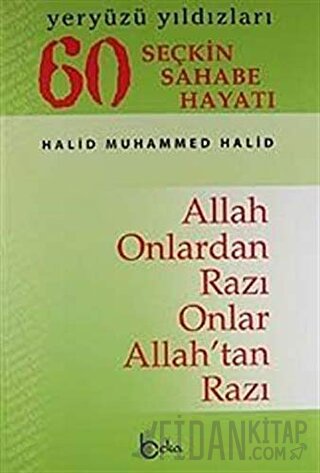 Yeryüzü Yıldızları - 60 Seçkin Sahabe Hayatı (2. Hamur) (Ciltli)
