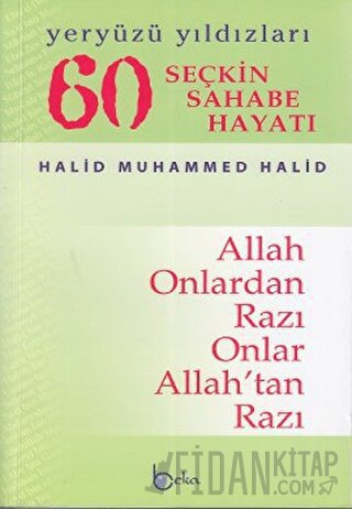 Yeryüzü Yıldızları - 60 Seçkin Sahabe Hayatı