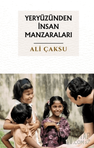 Yeryüzünden İnsan Manzaraları