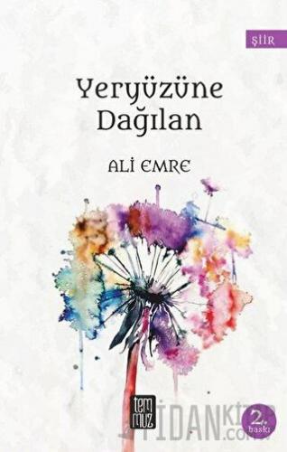 Yeryüzüne Dağılan Ali Emre