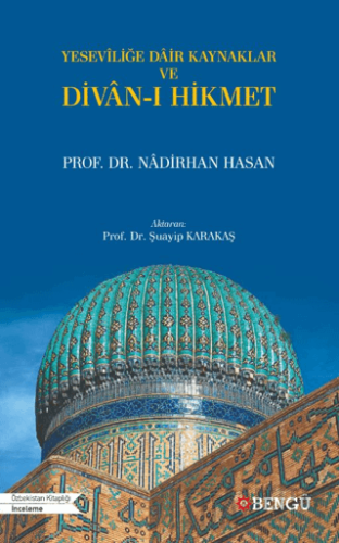 Yeseviliğe Dair Kaynaklar ve Divan-ı Hikmet