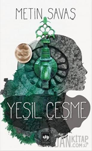 Yeşil Çeşme Metin Savaş