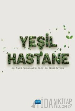 Yeşil Hastane Ömer Faruk Aver
