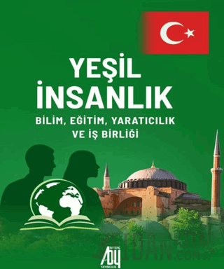 Yeşil İnsanlık: Bilim, Eğitim Yaratıcılık ve İş Birliği İnobat Nadirşa