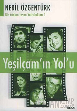 Yeşilçam’ın Yolu: Nebil Özgentürk’le Bir Yudum İnsan Yolculukları