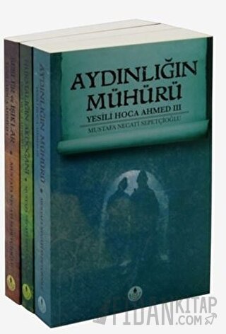 Yesili Hoca Ahmed Dizisi (3 Kitap Takım) Mustafa Necati Sepetçioğlu