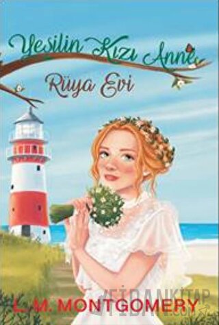 Yeşilin Kızı 5: Rüya Evi (Ciltli)