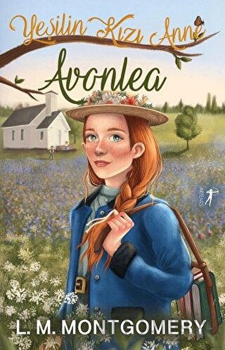 Yeşilin Kızı Anne 2 - Avonlea (Ciltli)