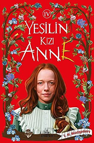 Yeşilin Kızı Anne 4 (Ciltli)