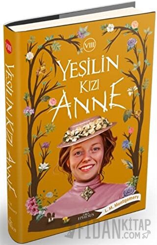Yeşilin Kızı Anne 8 (Ciltli)