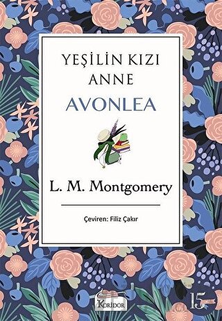 Yeşilin Kızı Anne Avonlea (Mor Kapak) (Ciltli)