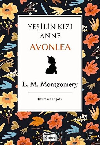 Yeşilin Kızı Anne Avonlea (Siyah Kapak) (Ciltli)