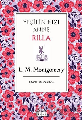 Yeşilin Kızı Anne Rilla (Ciltli)