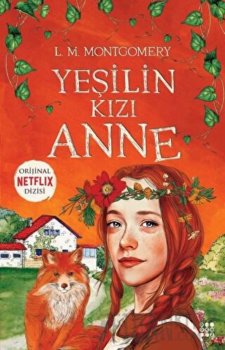 Yeşilin Kızı Anne L. M. Montgomery