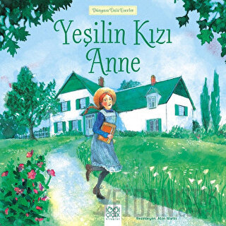 Yeşilin Kızı Anne L. M. Montgomery