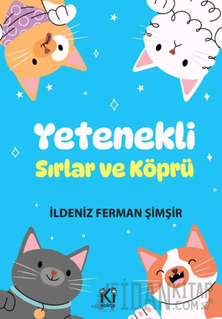 Yetenekli - Sırlar ve Köprü