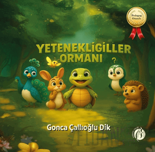 Yetenekligiller Ormanı Gonca Çallıoğlu Dik