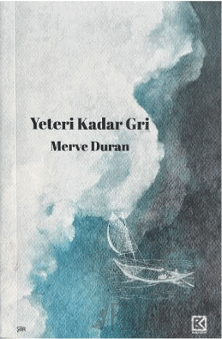 Yeteri Kadar Gri