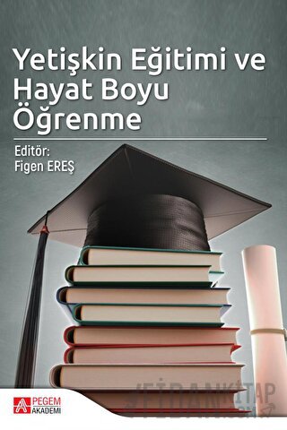 Yetişkin Eğitimi ve Hayat Boyu Öğrenme