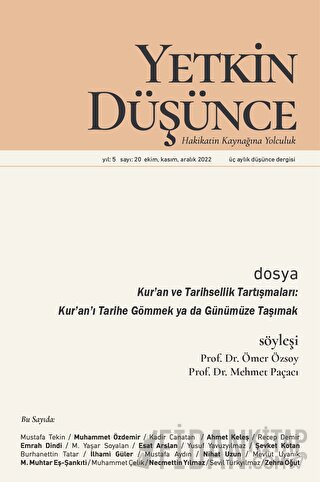 Yetkin Düşünce Dergisi Yıl: 5 Sayı: 20 - Ekim, Kasım, Aralık 2022