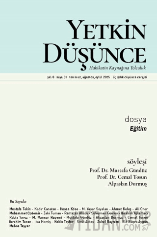 Yetkin Düşünce Dergisi Yıl: 8 Sayı 31 - Temmuz, Ağustos, Eylül 2025