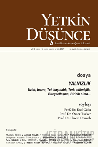Yetkin Düşünce Sayı 16 - Yalnızlık Uzlet, İnziva, Bireysellik